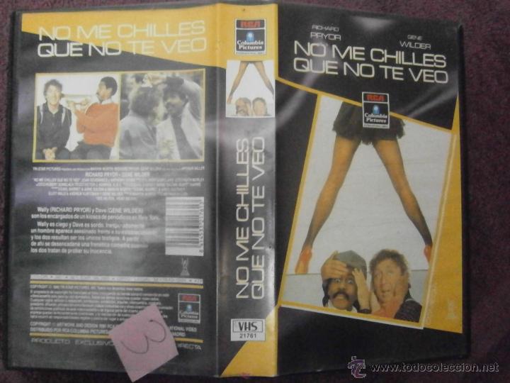 Cin&eacute;ma: NO ME CHILLES QUE NO TE VEO-VHS(COMPRA MINIMA 6 EU--)