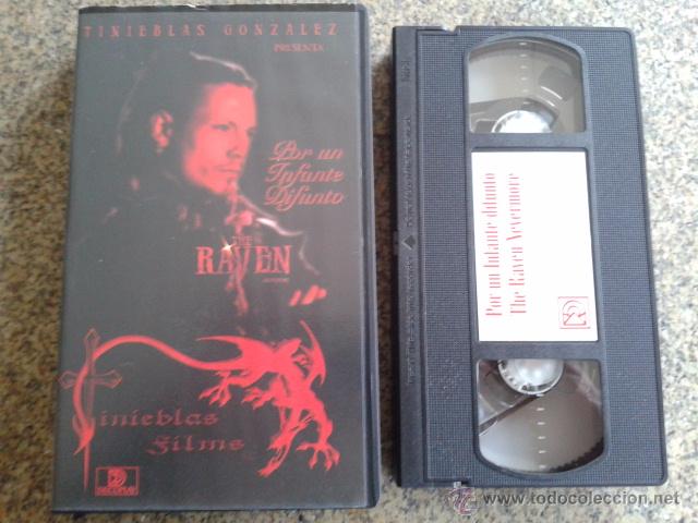 Kino: POR UN INFANTE DIFUNTO - THE REVEN NEVERMORE -- VHS -- CORTO DE TINIEBLAS GONZALEZ --