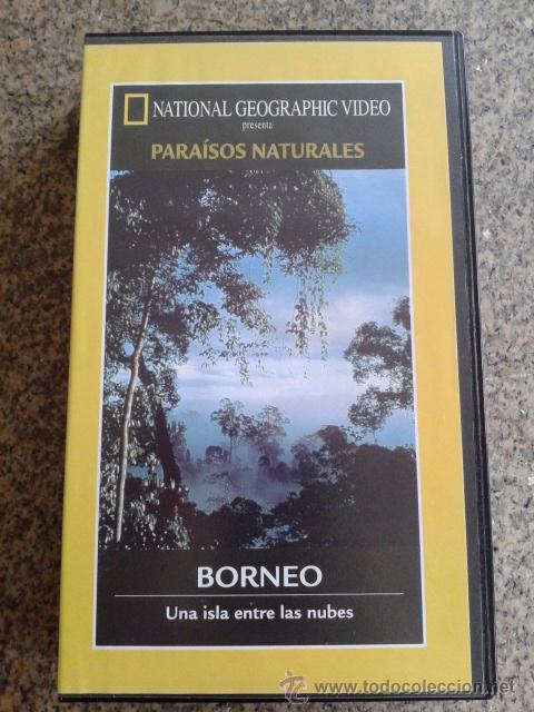 Cine: NATIONAL GEOGRAPHIC -- VHS -- PARAISOS NATURALES : BORNEO --