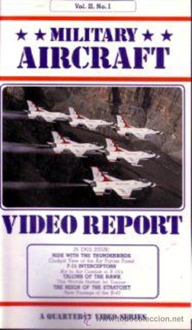 Cine: 'Military Aircraft Video Report', vol. II. N&ordm; 1. VHS original. A&ntilde;os 80. En ingl&eacute;s.