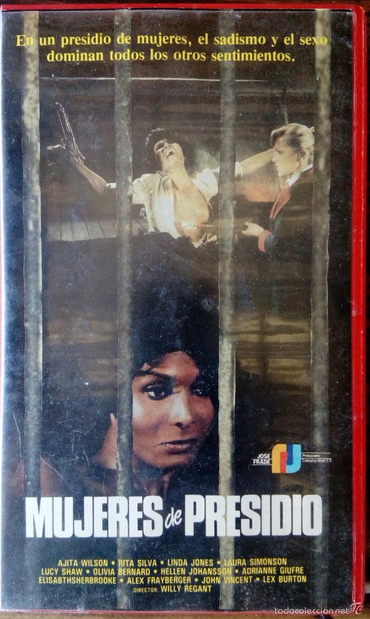 MUJERES DE PRESIDIO — VHS JOSE FRADE — AJITA WILSON — WIP - SERGIO GARRONE/  WILLY REGANT