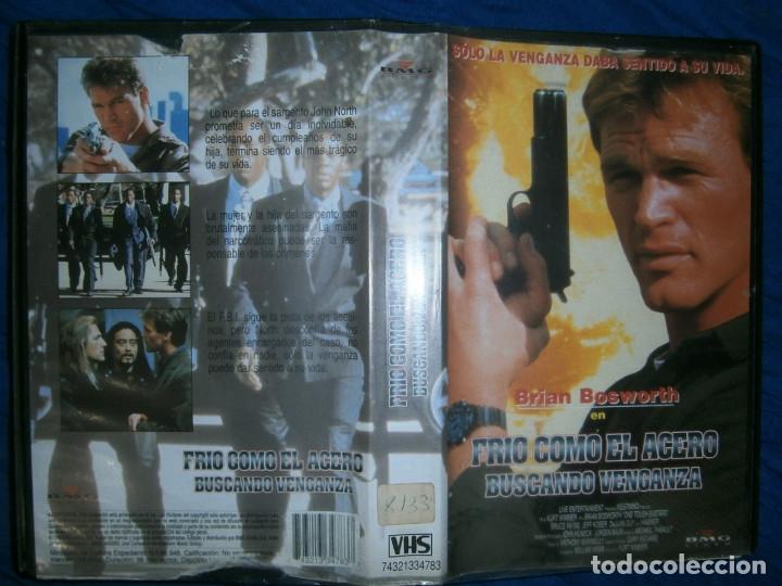 Cine: ((PELICULA-VHS))-FRIO COMO EL ACERO BUSCANDO VENGANZA
