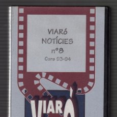 Cine: VHS: VIARÓ NOTICIES Nº 8 - CURSO 1993-94 (VIARÓ GLOBAL SCHOOL, SANT CUGAT DEL VALLÉS, BARCELONA)