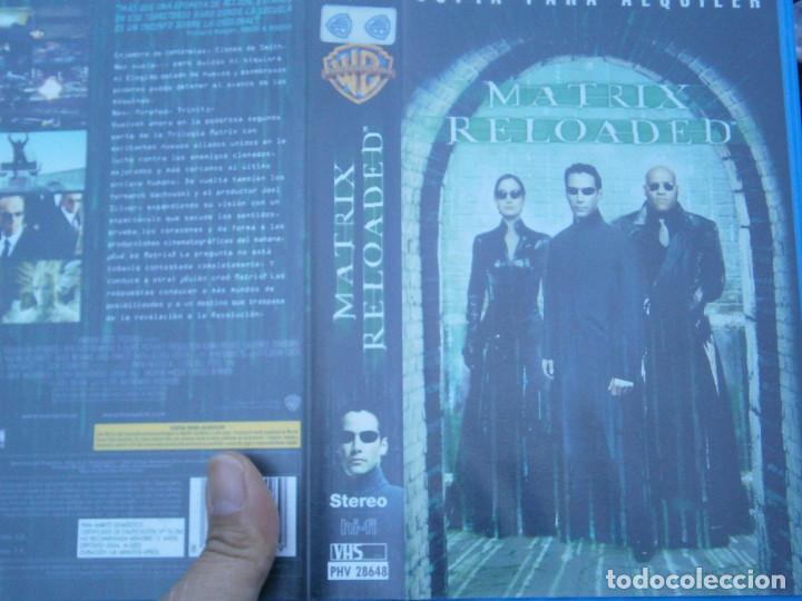 Cinema: MATRIX RELOADED'DISPONEMOS,MAS,DE,60.000,EN VHS,BETA,2000,