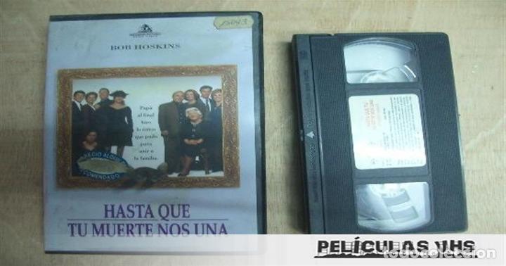 Cine: Pel&iacute;cula Hasta Que Tu Muerte Nos Una en VHS