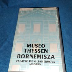 Cine: VHS MUSEO THYSSEN BORNEMISZA, PALACIO DE VILLAHERMOSA MADRID. Lote 364137191