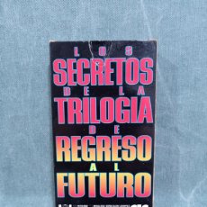 Cine: LOS SECRETOS DE LA TRILOGÍA DE REGRESO AL FUTURO - VHS. Lote 366089121