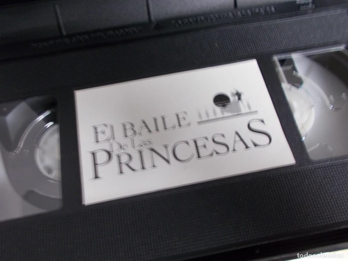 Cine: EL BAILE DE LAS PRINCESAS VHS - Foto 3