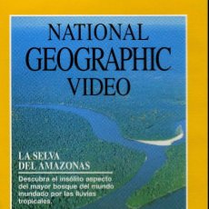 Cine: NATIONAL GEOGRAPHIC - LA SELVA DEL AMAZONAS