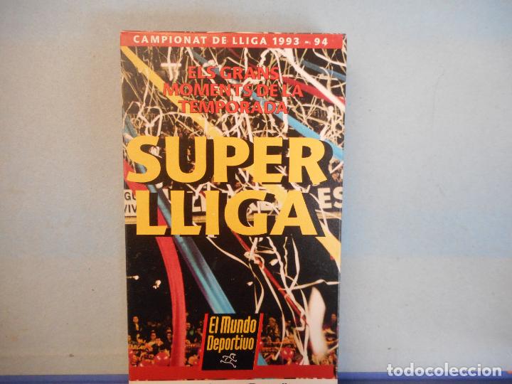Cinema: VHS.ELS GRANS MOMENTS DE LA TEMPORADA.SUPER LLIGA.