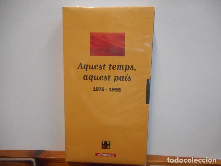Cine: VHS. AQUEST TEMPS, AQUETS PA&Iacute;S 1975-1995. TV3
