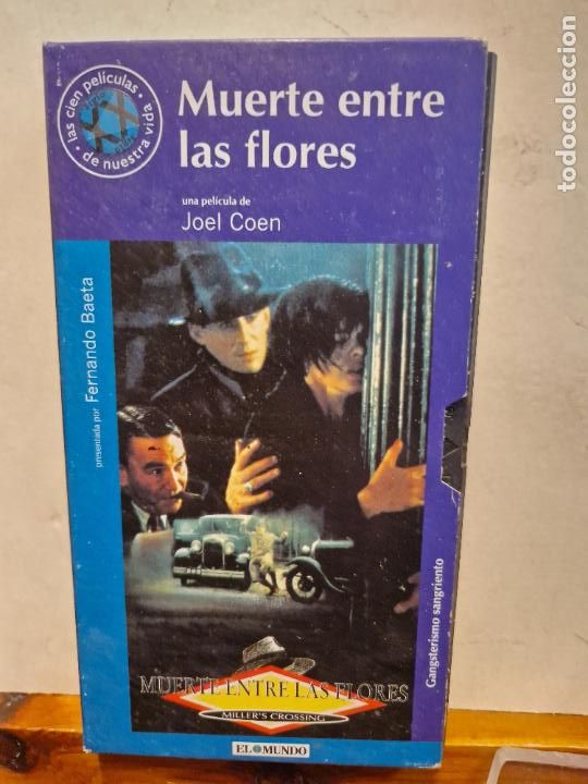 Cinema: VHS. MUERTE ENTRE LAS FLORES. JOEL COEN.