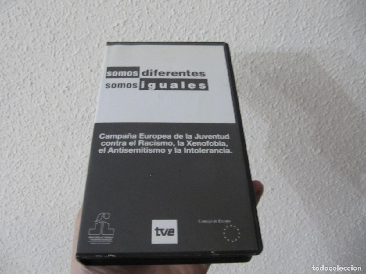 Cine: SOMOS DIFERENTES SOMOS IGUALES CAMPA&Ntilde;A CONTRA EL RACISMO TVE VHS