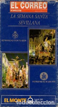 Cine: LA SEMANA SANTA SEVILLANA. MONTE-SION Y BUEN FIN N&ordm; 9 VHS-1174