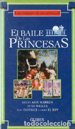Cinema: EL BAILE DE LAS PRINCESAS VHS-1204