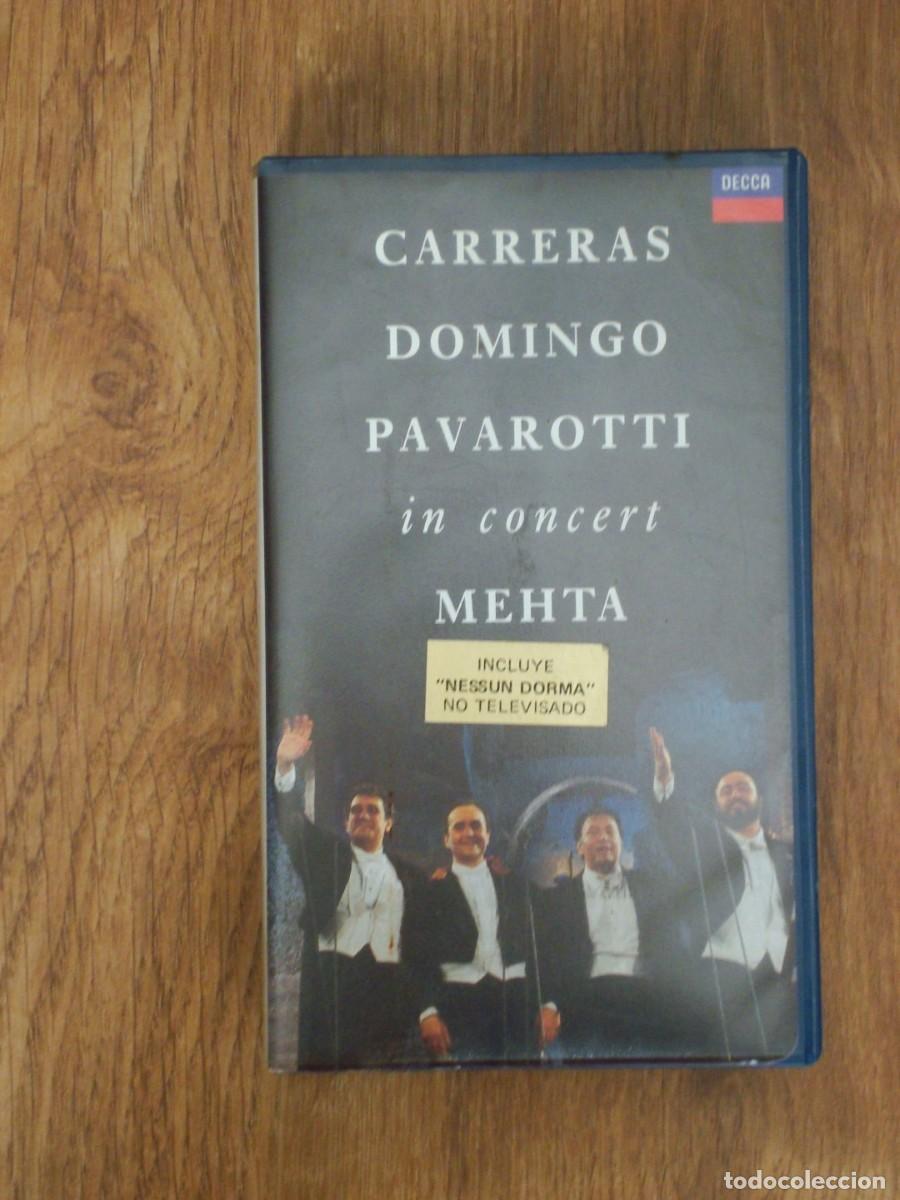 Cinema: Carreras Domingo Pavarotti in concert MEHTA (VHS) Incluye Nessun Dorma no televisado