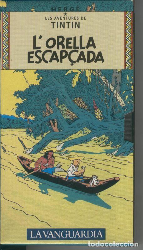 Cine: Video VHS: Tintin numero 14: L&acute;orella escap&ccedil;ada - Varios