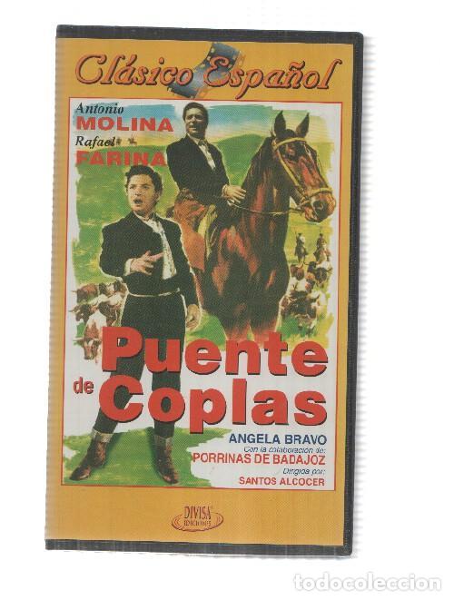 Cine: VHS pelicula: Puente de Coplas. Clasico Espa&ntilde;ol - Antonio Molinam Rafael Farina. Dirigida por Santos