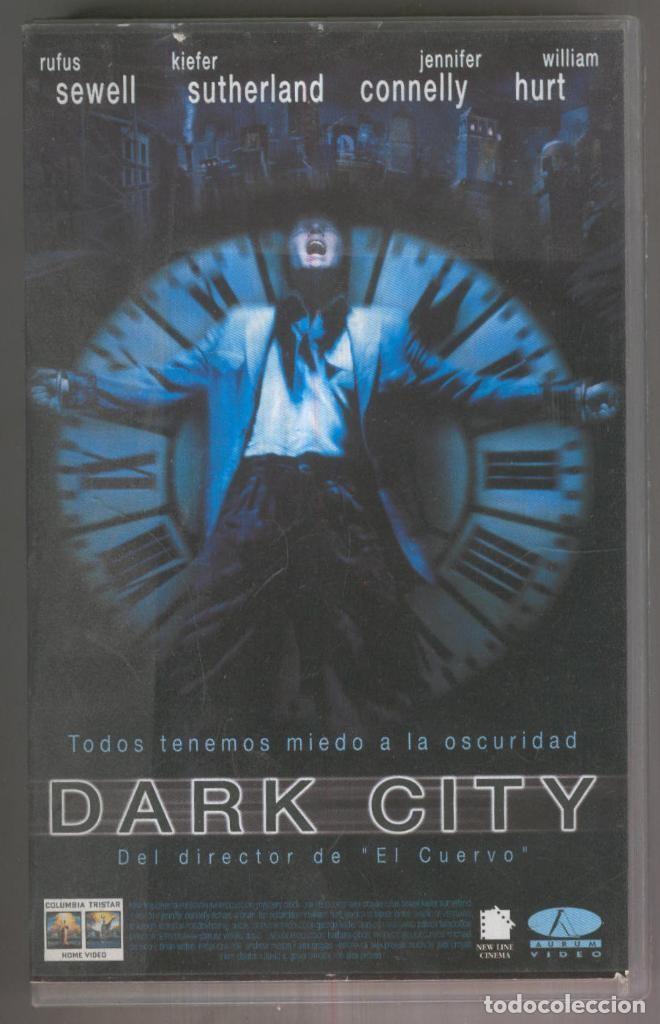 Cin&eacute;ma: VHS Cine: DARK CITY - Todos tenemos miedo a la oscuridad - Alex Proyas