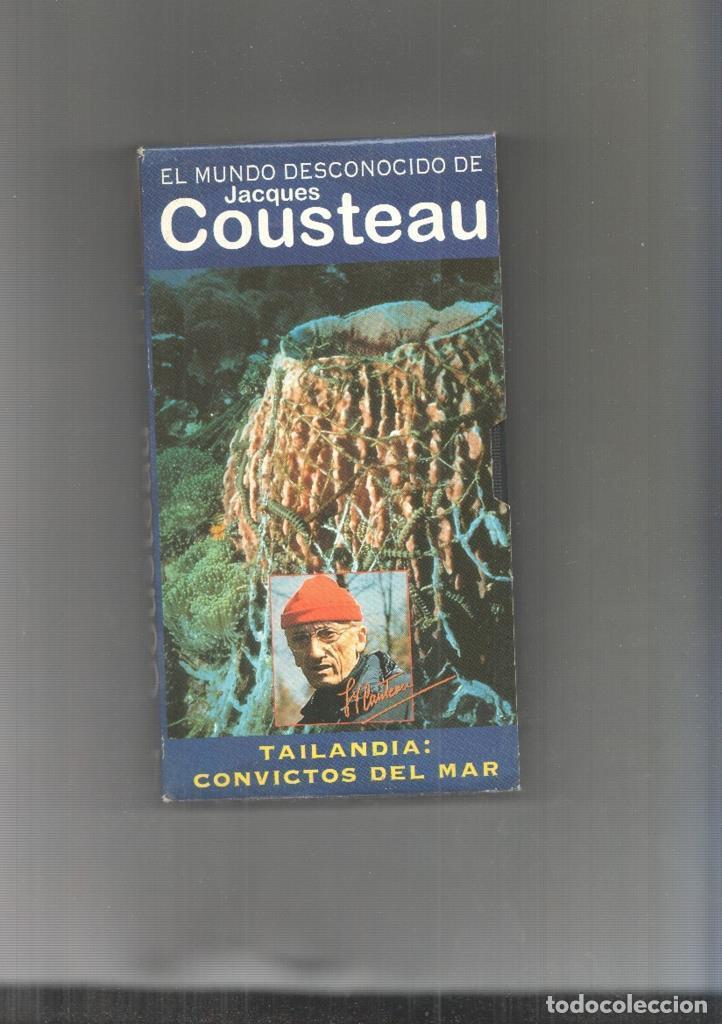Cine: Video VHS: El Mundo desconocido de Jacques Cousteau numero 17: Tailandia convictos del mar - Jaques