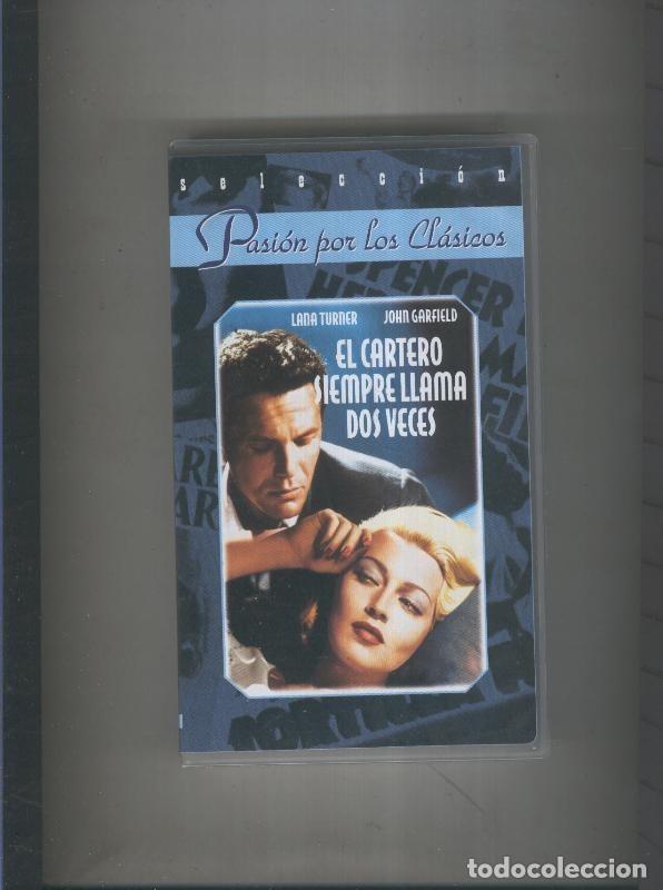Cine: Video VHS: Pasion por los clasicos: El cartero siempre llama dos veces (Lana Turner-John Garfield) -