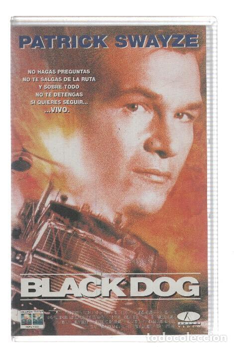 Cin&eacute;ma: VHS-Cine: BLACK DOG - Patrick Swayze (Columbia 1998) - Kevin Hooks