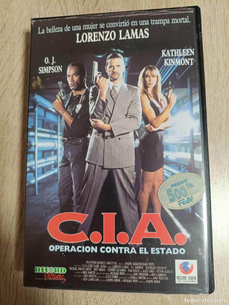 Cine: VHS - CIA OPERACION CONTRA EL ESTADO - Lorenzo Lamas, Kathleen Kinmont, O.J. Simpson - ACCION