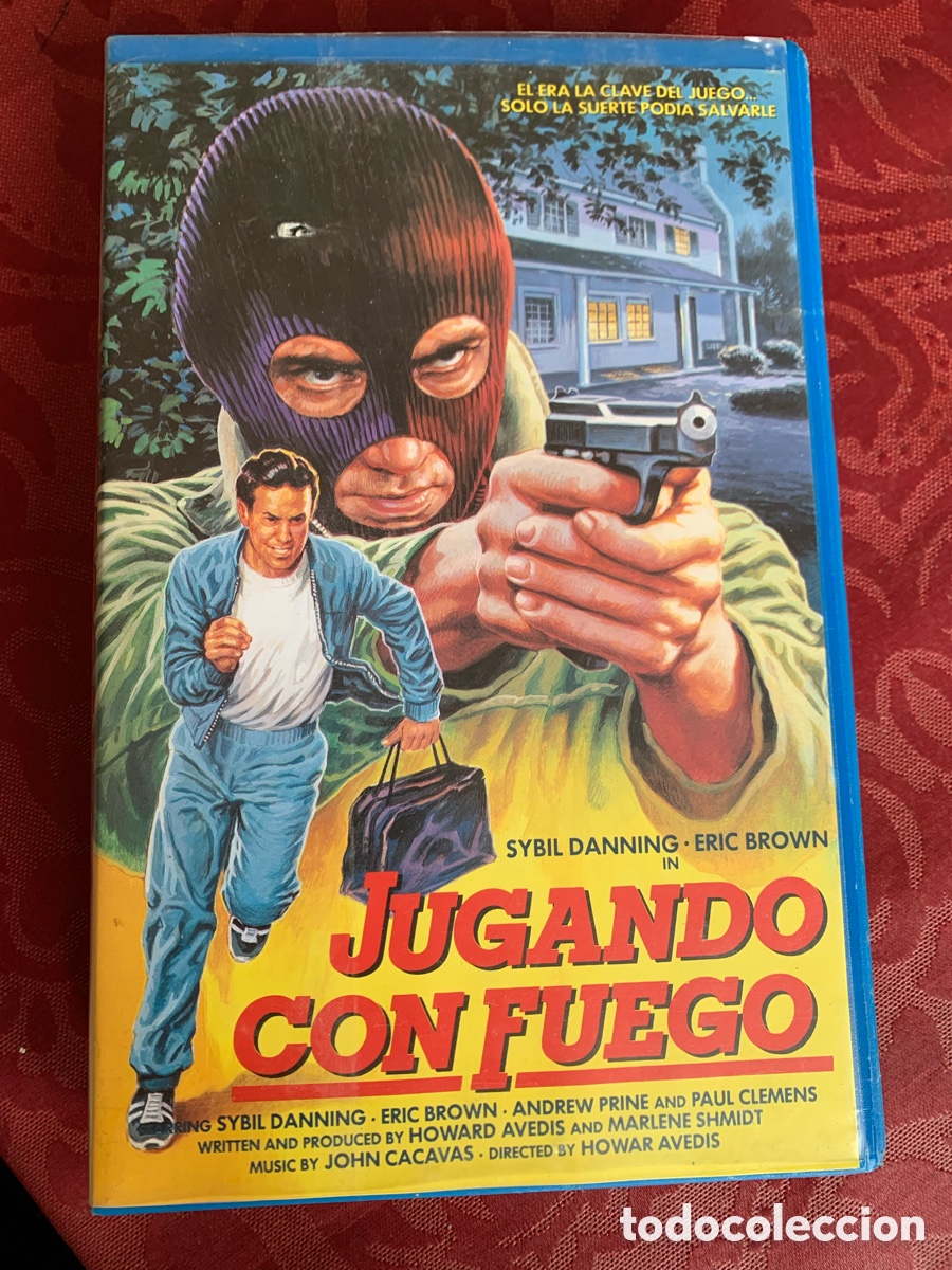 Cine: JUGANDO CON FUEGO - HOWARD AVEDIS, SYBIL DANNING, ERIC BROWN VHS