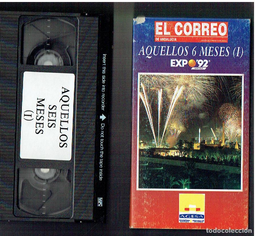 Cine: AQUELLOS 6 MESES ( I Y 2). EXPO&acute;92. EL CORREO DE ANDALUC&Iacute;A .(DVD/&Ntilde;5)