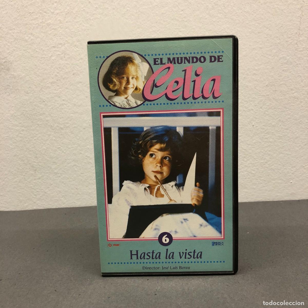 Cinema: EL MUNDO DE CELIA - 6. HASTA LA VISTA - JOS&Eacute; LUIS BORAU - VHS - RTVE - 60 MINUTOS - 43034 / 723