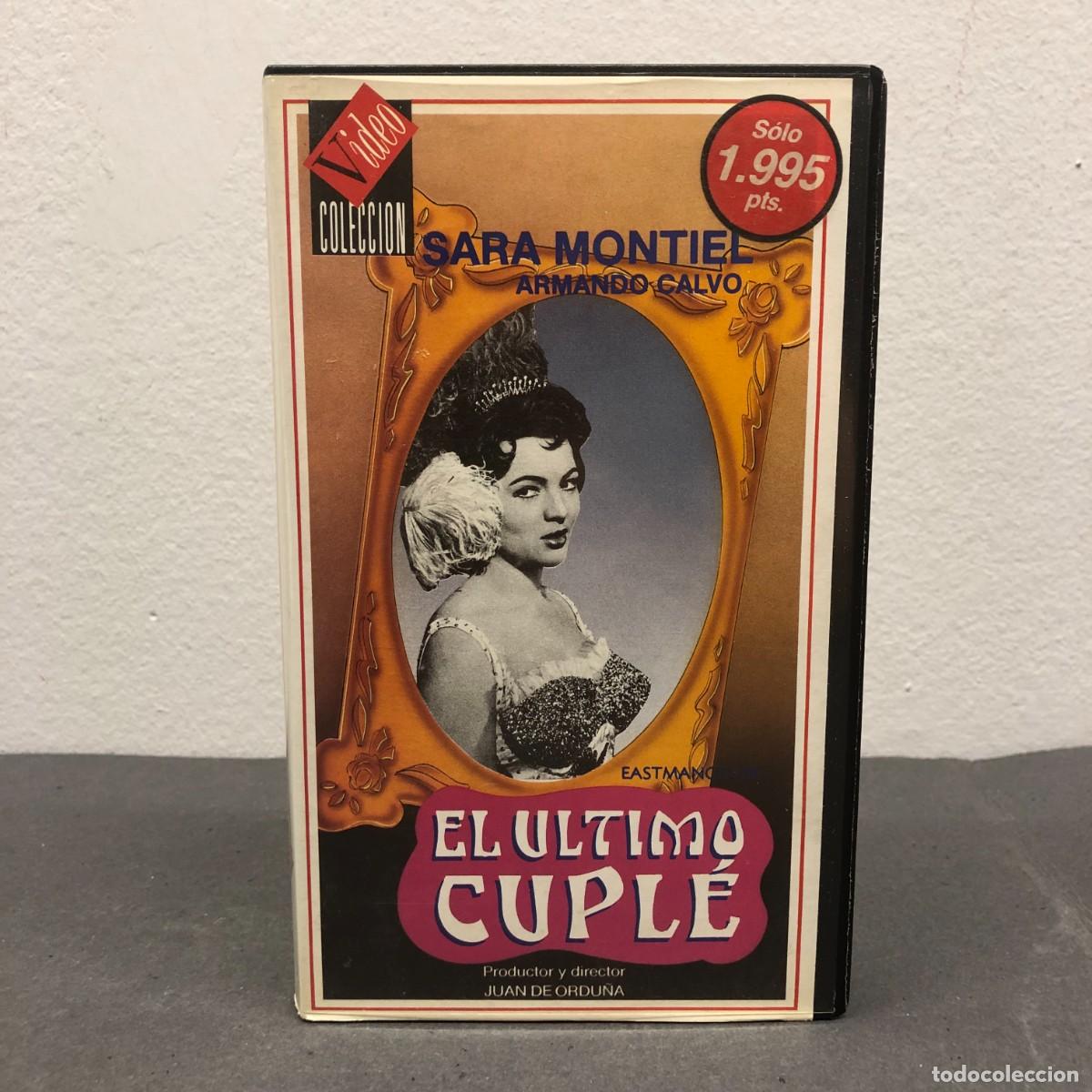 Cine: EL &Uacute;LTIMO CUPL&Eacute; - SARA MONTIEL, ARMANDO CALVO - JUAN DE ORDU&Ntilde;A - VHS - VCV 3016 / 776