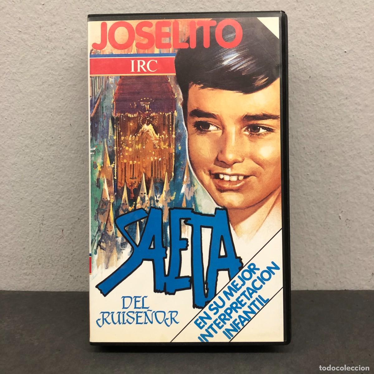 Cine: JOSELITO - SAETA DEL RUISE&Ntilde;OR - IRC - VHS - PEL&Iacute;CULA - CINE / 1504