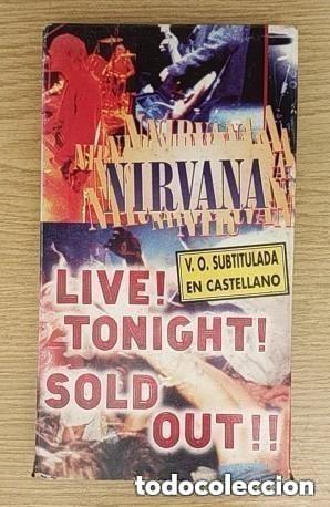 Cine: VHS - ORIGINAL A&Ntilde;OS 90 - NIRVANA -LIVE! TONIGHT! SOLD OUT!! -V.O. SUBTITULADA EN CASTELLANO