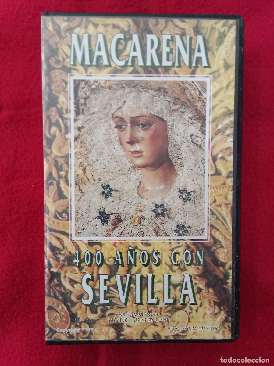 Cine: Macarena - 400 A&ntilde;os con Sevilla - 46 Min. Aprox. - Cinta VHS - 1995