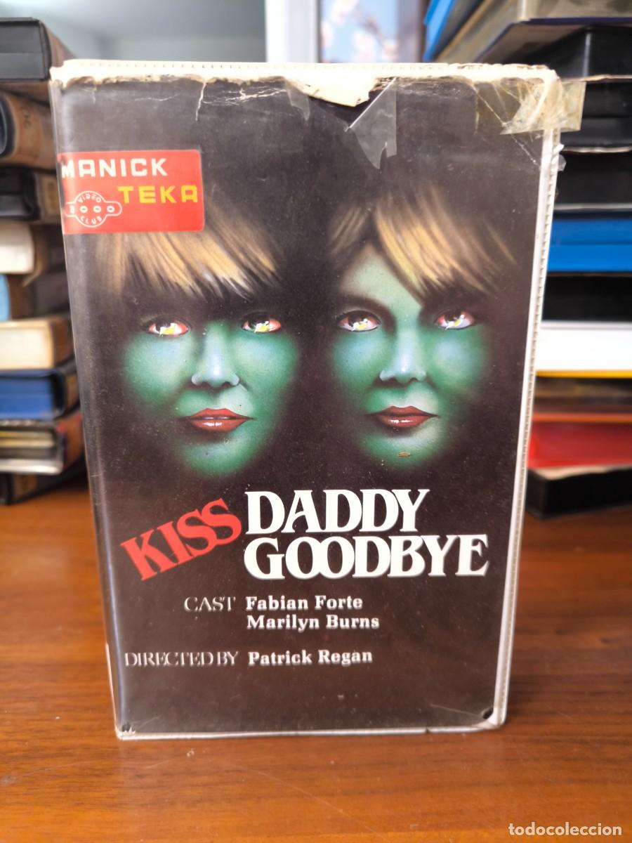 Cine: Kiss Daddy Goodbye vhs