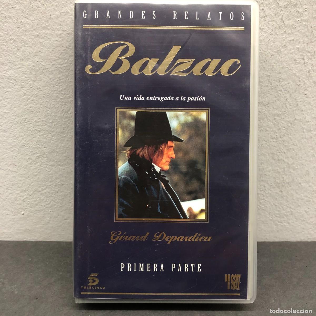 Cine: BALZAC - G&Eacute;RARD DEPARDIEU - PRIMERA PARTE - UNA VIDA ENTREGADA A LA PASI&Oacute;N - RELATOS - VHS / 595