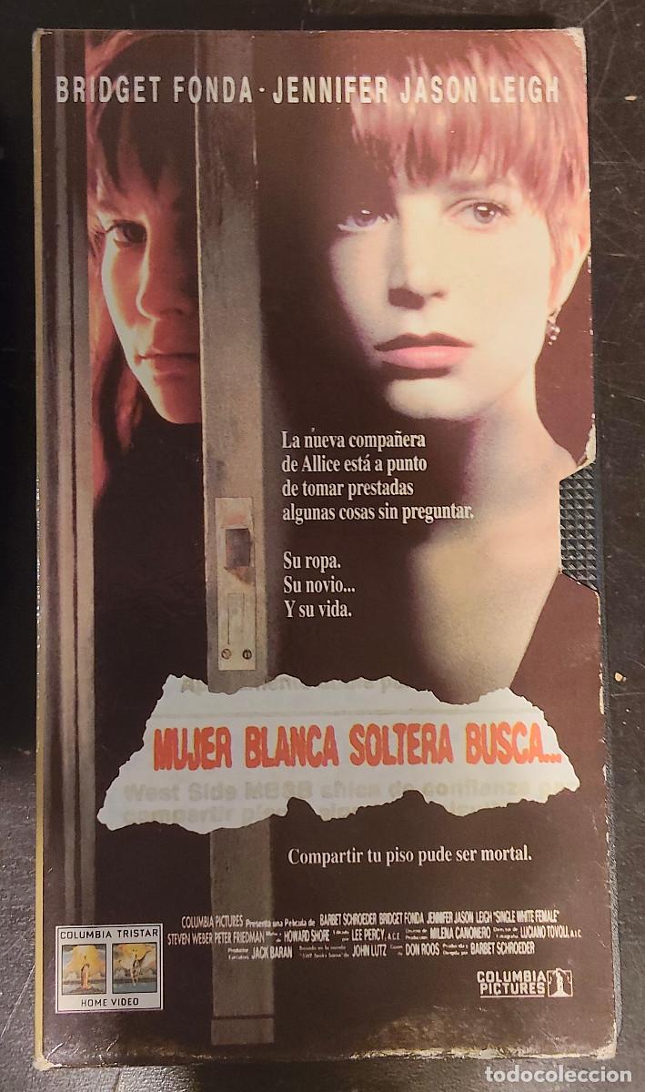 Cine: vhs - MUJER BLANCA SOLTERA BUSCA... BRIDGET FONDA. JENNIFER JASON LEIGH. 1992