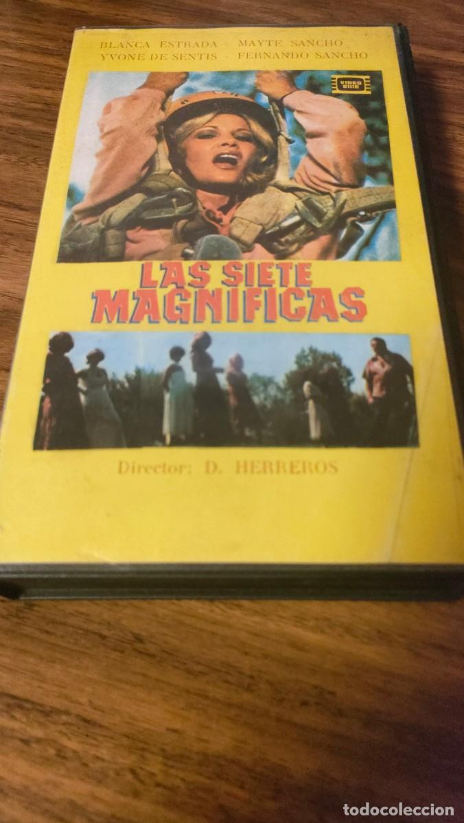 Cine: VHS- LAS 7 MAGNIFICAS, BLANCA ESTRADA, YVONE DE SENTIS