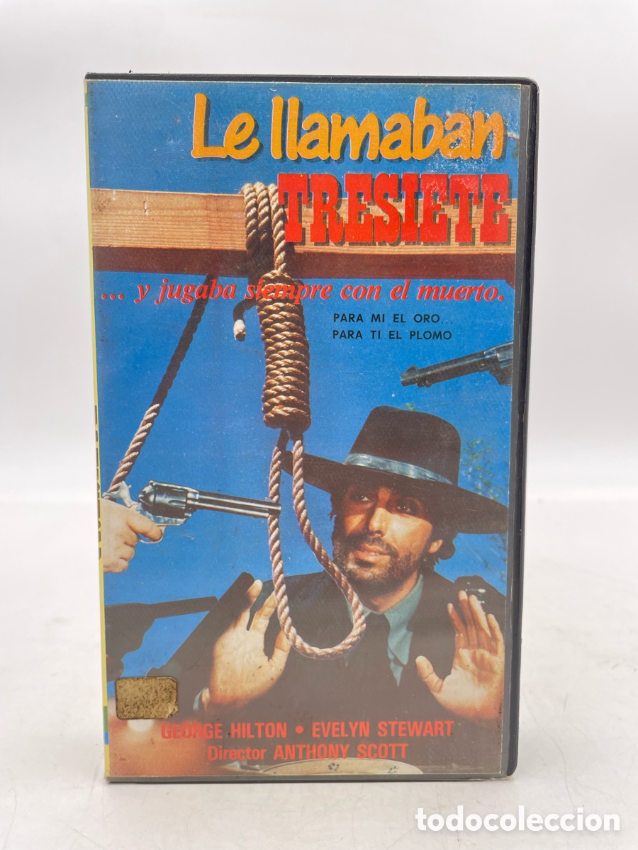 Cine: VHS Le llamaban tresiete-para mi el oro para ti el plomo. western 1973 George Hilton.