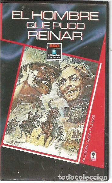 Cine: CINTA VHS EL HOMBRE QUE PUDO REINAR