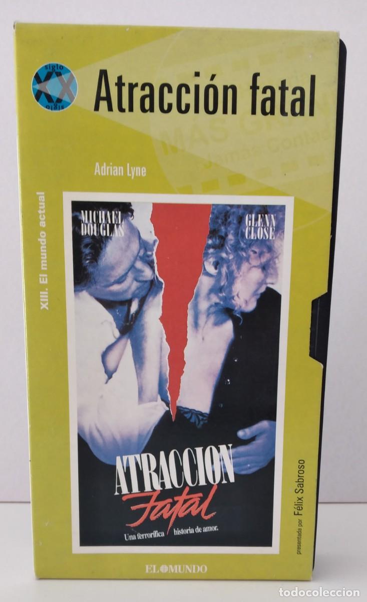 Cine: VHS: Atracci&oacute;n fatal -Colecci&oacute;n El Mundo