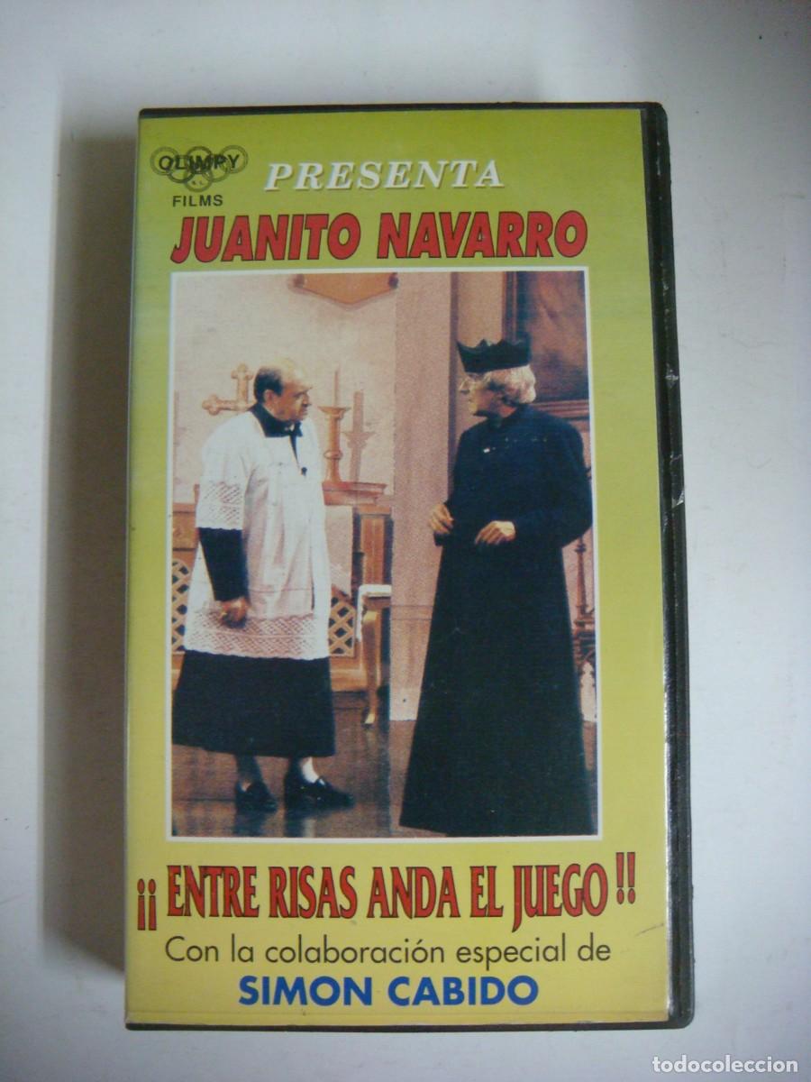 Cine: V.H.S.DE ENTRE RISA ANDA EL JUEGO CON JUANITO NAVARRO Y SIMON CABIDO-(&)