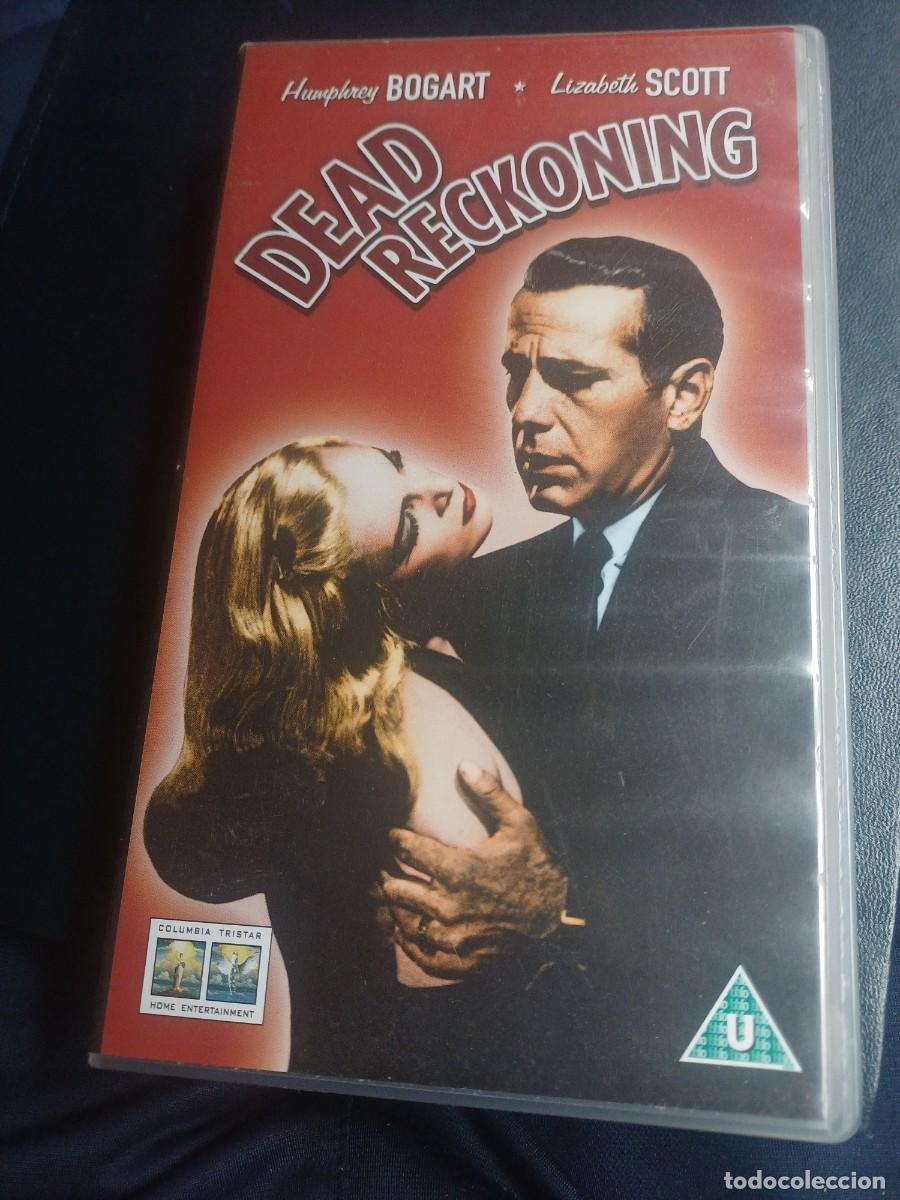 Cine: Dead reckoning. Humphrey Bogart, Lizabeth Scott, william Prince. De John Cromwell.