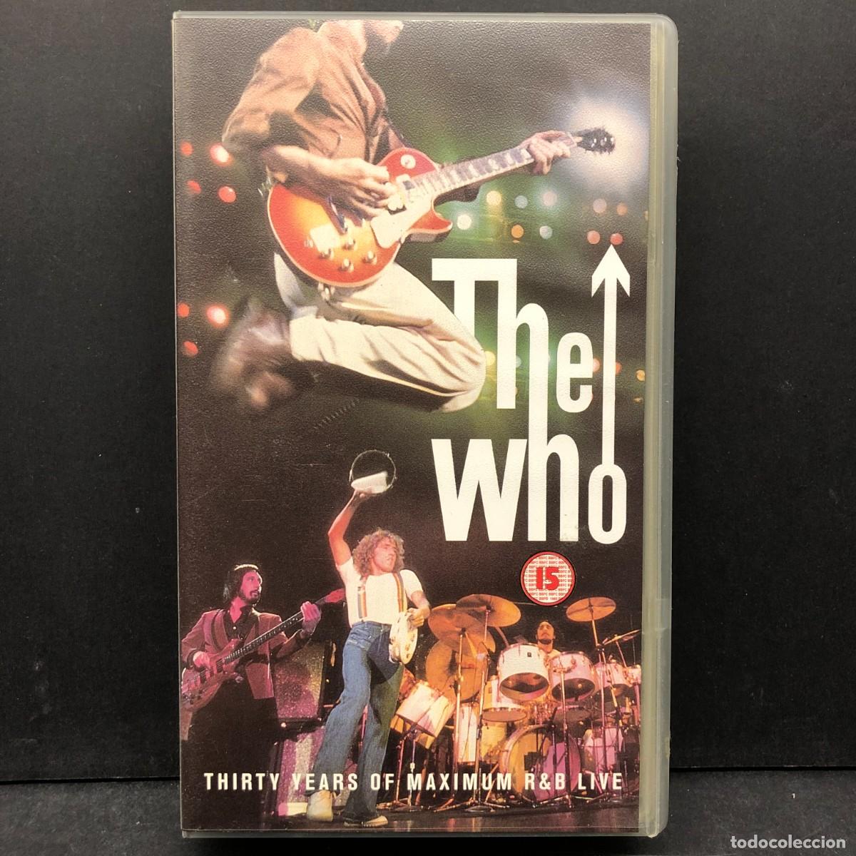 Cine: THE WHO - THIRTY YEARS OF MAXIMUM R&B LIVE - PEL&Iacute;CULA - VHS / 6776
