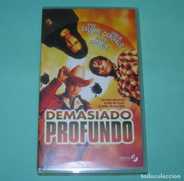 Cine: PEL&Iacute;CULA VHS DEMASIADO PROFUNDO - VINCE VAUGHN - JOAQU&Iacute;N PHOENIX -