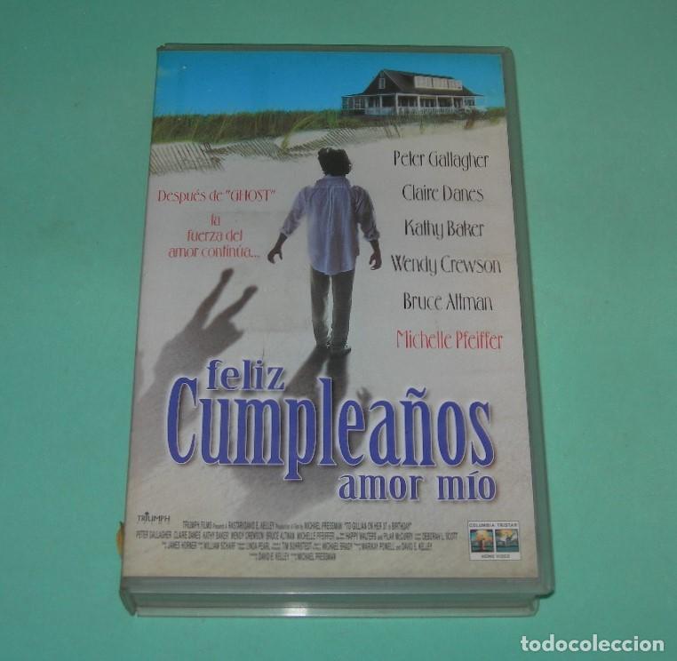 Cine: PEL&Iacute;CULA VHS FELIZ CUMPLEA&Ntilde;OS AMOR M&Iacute;O - PETER GALLAGHER - MICHELLE PFEIFFER -