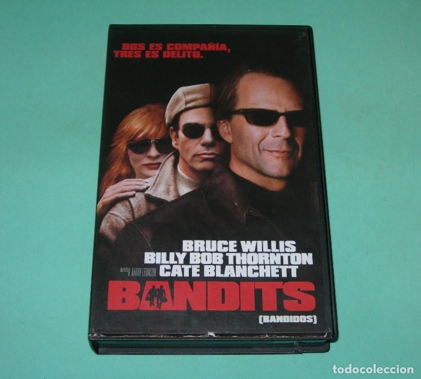 Cine: PEL&Iacute;CULA VHS BANDITS / BANDIDOS - BRUCE WILLIS - CATE BLANCHETT -