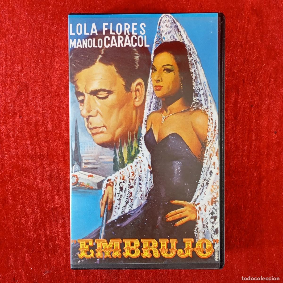 Cine: EMBRUJO - LOLA FLORES, MANOLO CARACOL - GRUPO VIDEO - VHS / 616