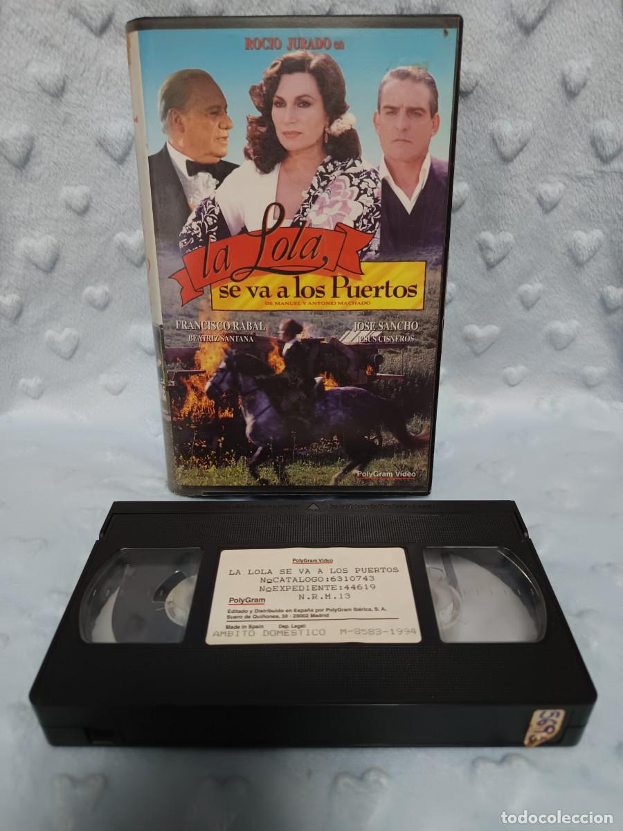 Cine: LA LOLA SE VA A LOS PUERTOS &bull; Roc&iacute;o Jurado, Francisco Rabal, Jos&eacute; Sancho &bull; VHS