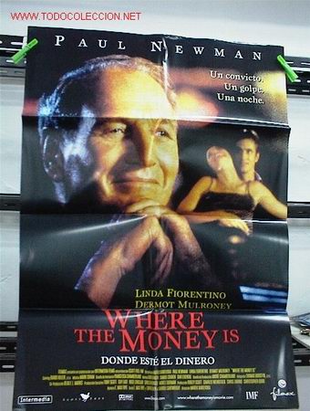 Cine: DONDE ESTE EL DINERO - Foto 1